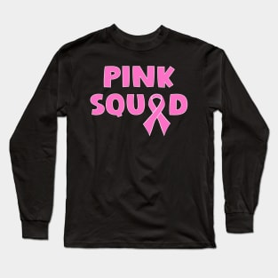 Pink squad breast cancer awareness ribbon Long Sleeve T-Shirt